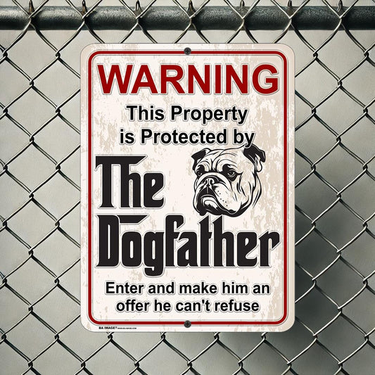 Bulldog DogFather Sign – Funny Beware of Dog Sign – Guard Dog Warning – Bulldog Lover Gift – Metal Yard Sign for Home, Fence, or Kennel