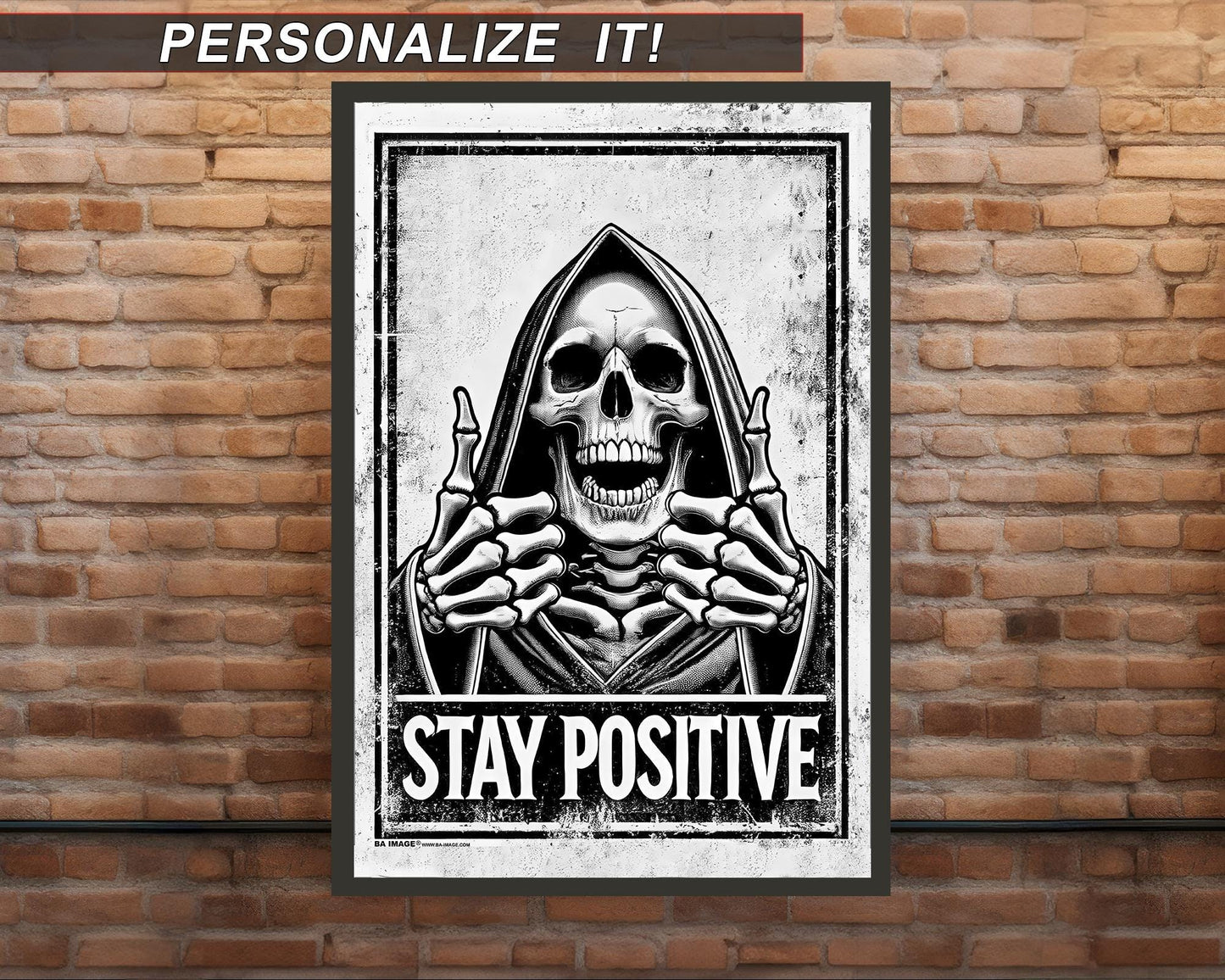 Stay Positive Grim Reaper – Dark Humor Gothic Poster – Unframed, Multiple Sizes – Optional Peel & Stick Adhesive | Personalization Available