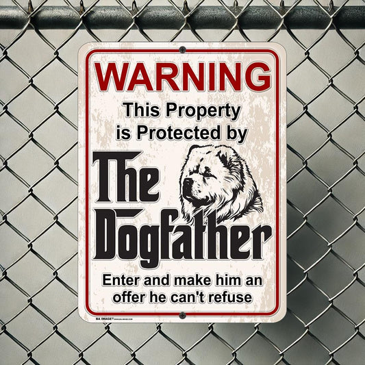 Chow Chow DogFather Sign – Funny Beware of Dog Sign – Guard Dog Warning – Chow Chow Lover Gift – Metal Yard Sign for Home, Fence, Kennel