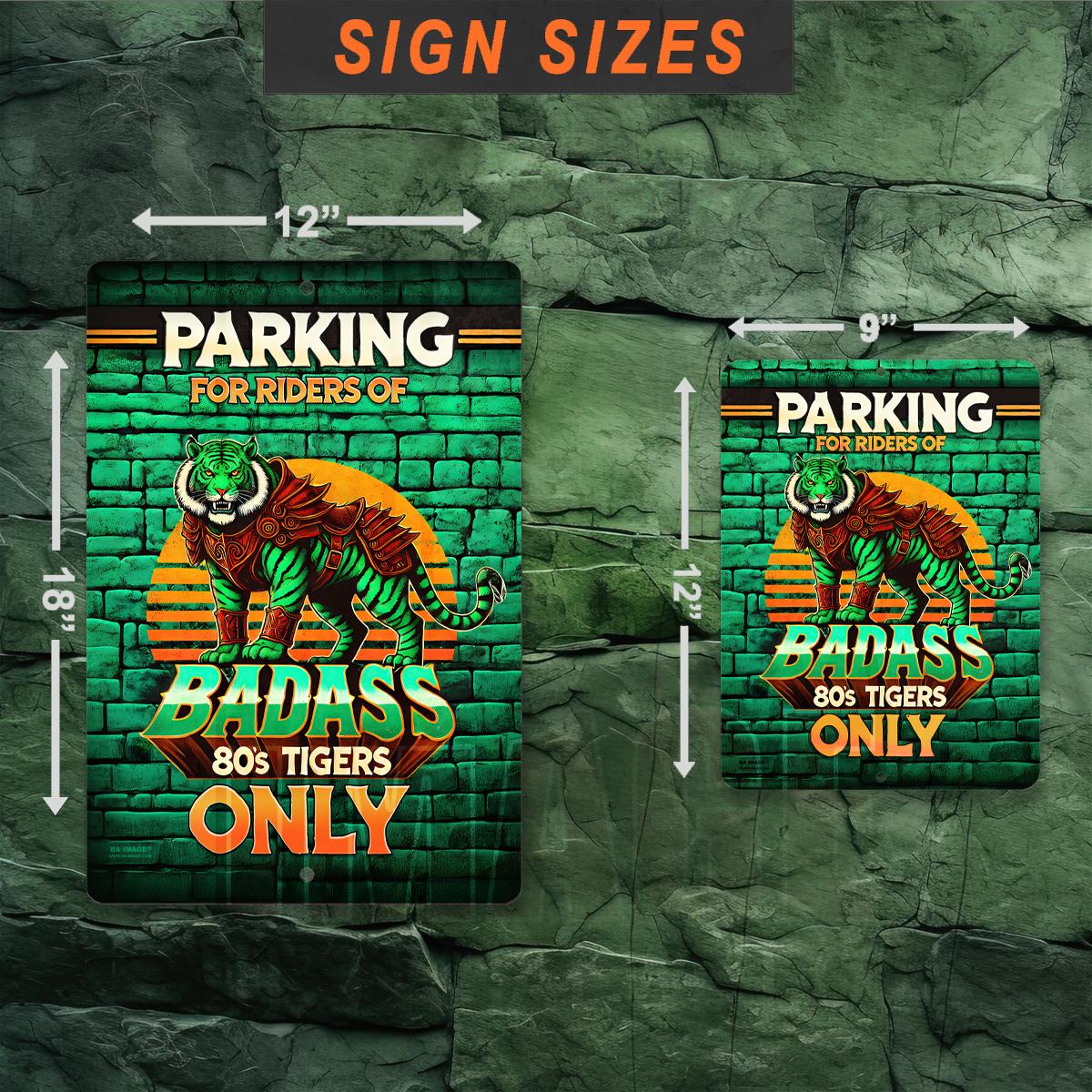 Badass 80s Green Tiger Parking Sign | Retro Fantasy Decor | Weatherproof Metal | Garage & Mancave Wall Art
